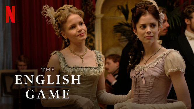 The English Game (2020) - Netflix | Flixable